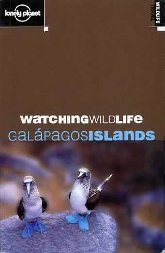 
Blue-footed boobies - Watching Wildlife Galapagos Islands (Lonely Planet) book cover 
